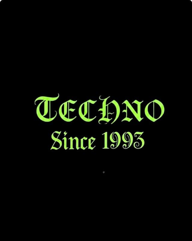 TECHNO SINCE 1993